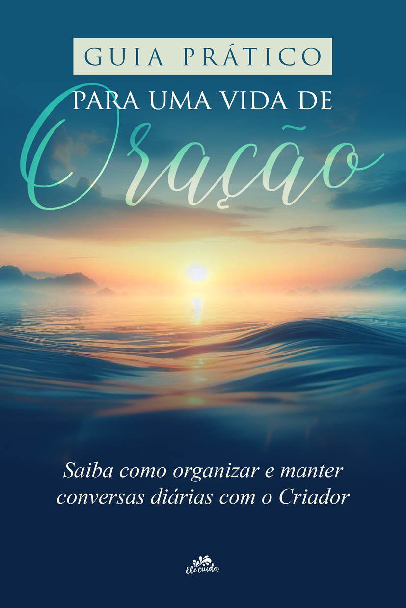 Ebook "Guia Prático Para Uma Vida de Oração"