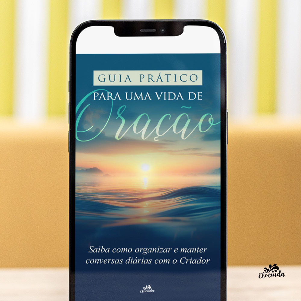 Ebook "Guia Prático Para Uma Vida de Oração"