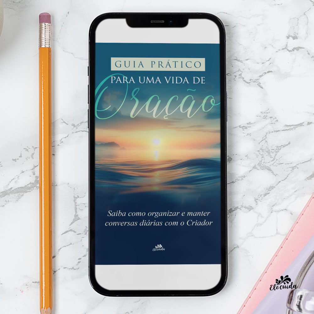 Ebook "Guia Prático Para Uma Vida de Oração"