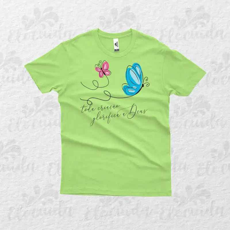 Camiseta Infantil "Toda Criação Glorifica a Deus!"
