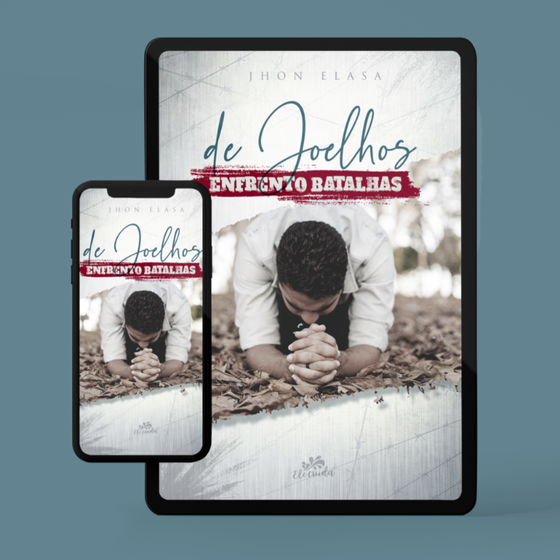 Ebook "De Joelhos, Enfrento Batalhas!"